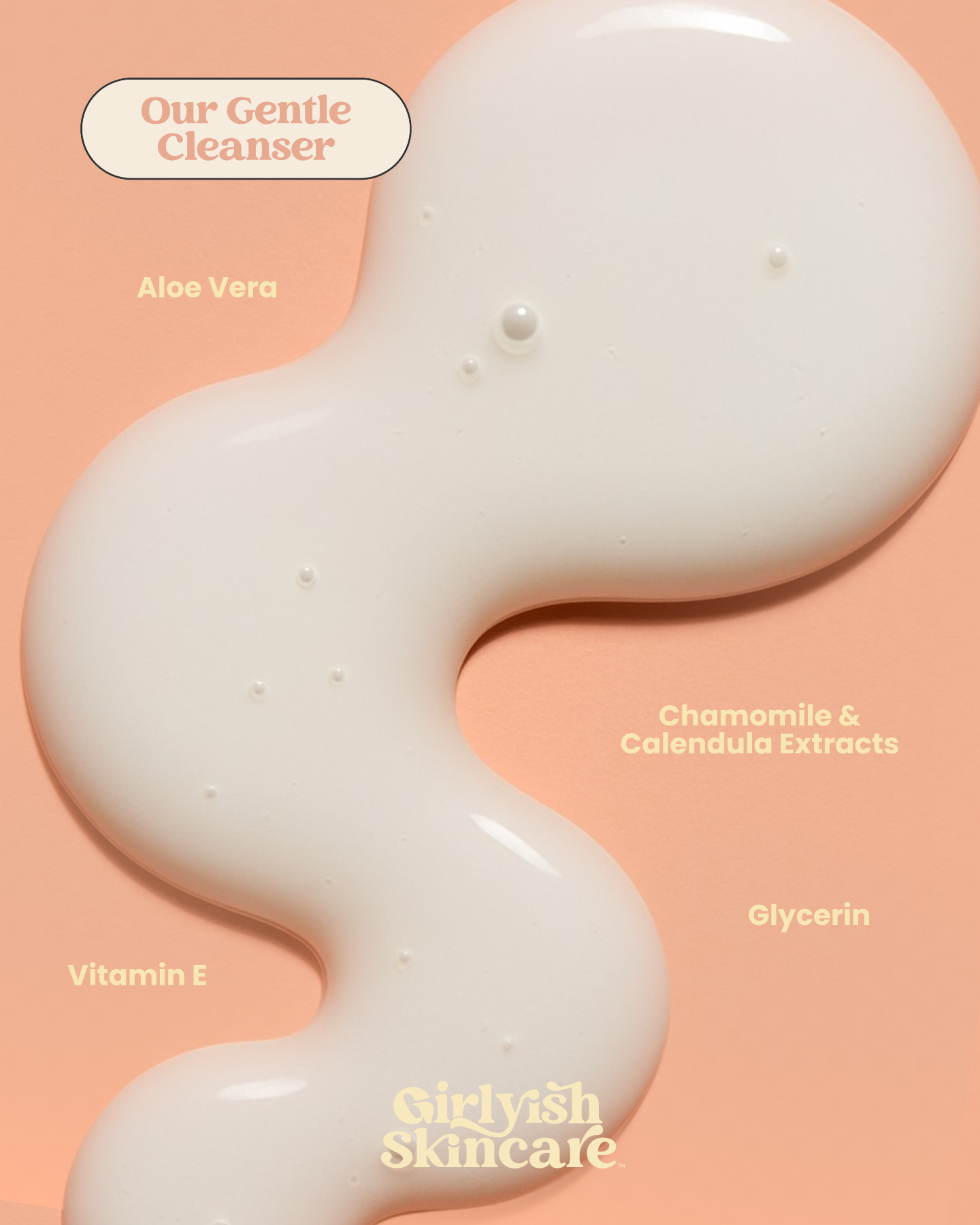 Girlyish Skincare Gentle Cleanser texture with ingredients highlighted on a light pink background.